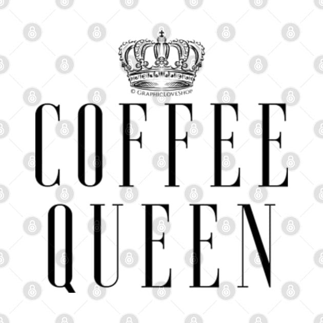 Coffee Queen © GraphicLoveShop by GraphicLoveShop