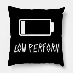 low perform Pillow