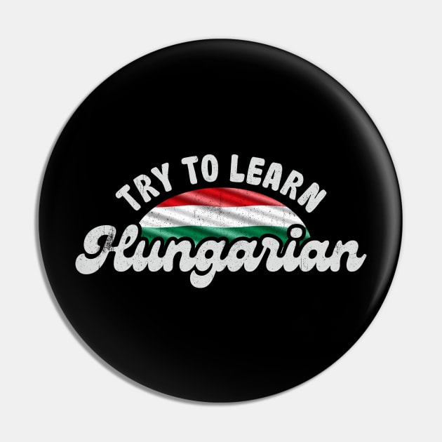 Try to learn Hungarian Pin by Brat4