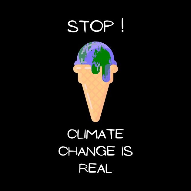 Earth Day - Climate Change is Real by Sanu Designs