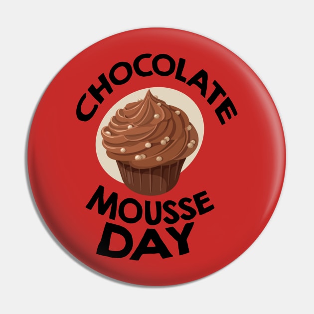 April 3rd - Chocolate Mousse Day Pin by fistfulofwisdom