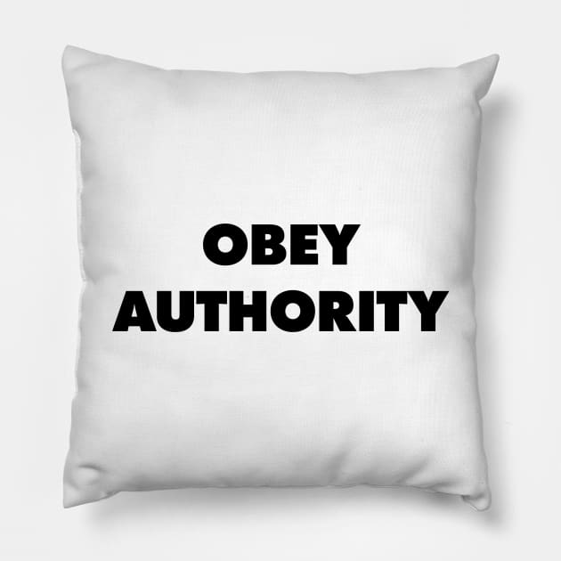 Obey Authority - They Live Pillow by Nonstop Shirts