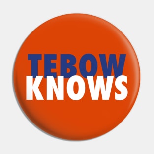 Tebow Knows Pin