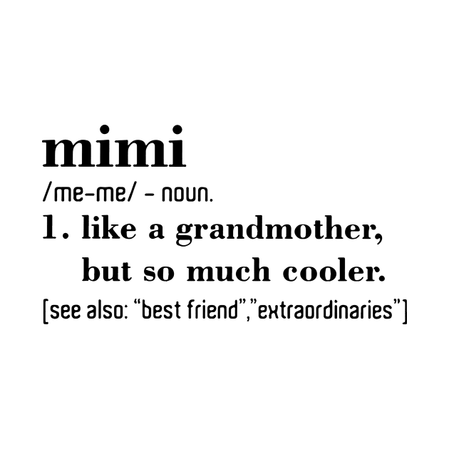 Mimi Like A Grandmother But So Much Cooler Daughter by erbedingsanchez