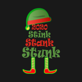 2020 Stink Stank Stunk funny meme T-Shirt