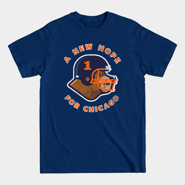 Disover Bear Down! We have new hope in Chicago - Chicago - T-Shirt