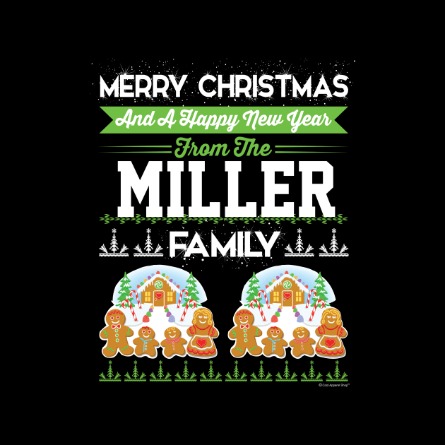 Merry Christmas And Happy New Year The Miller Fa by CoolApparelShop