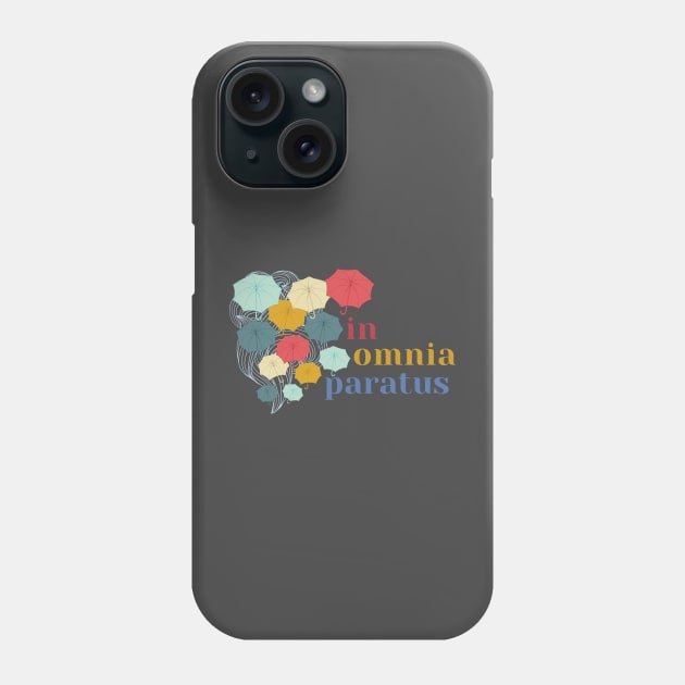 In Omnia Paratus Color Phone Case by capesandrollerskates 