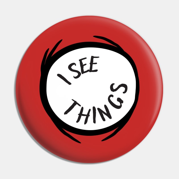 I See Things Red Emblem Gift Pin by Scott Richards