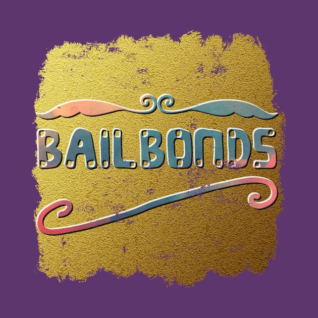 Bailbonds by bobbigmac