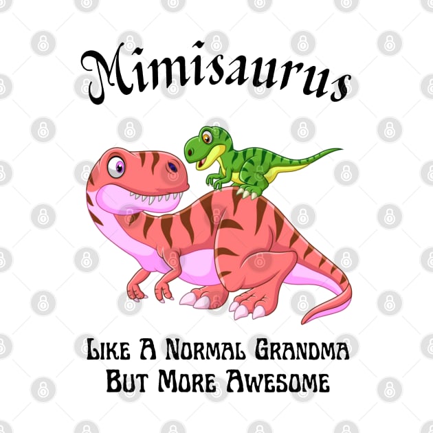 Mimisaurus Like A Normal Grandma But More Awesome by JustBeSatisfied