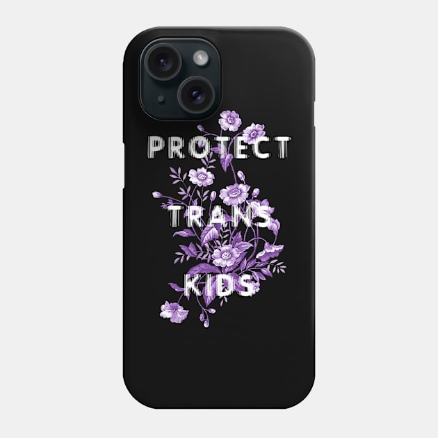 Protect Trans Kids #5 Phone Case by Death Is Art