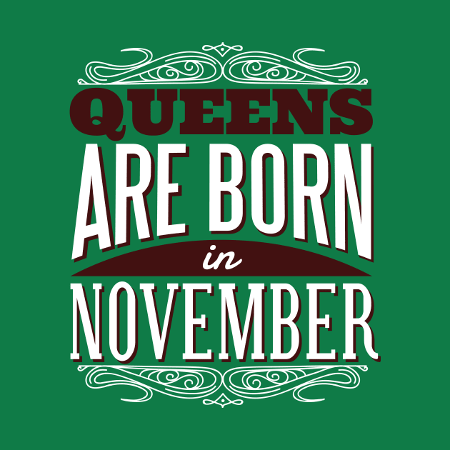 Queens Are Born In November Graphic Tee by vexeltees