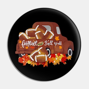 Football and Fall Y'all Vintage Truck Fall Football Season funny Pin