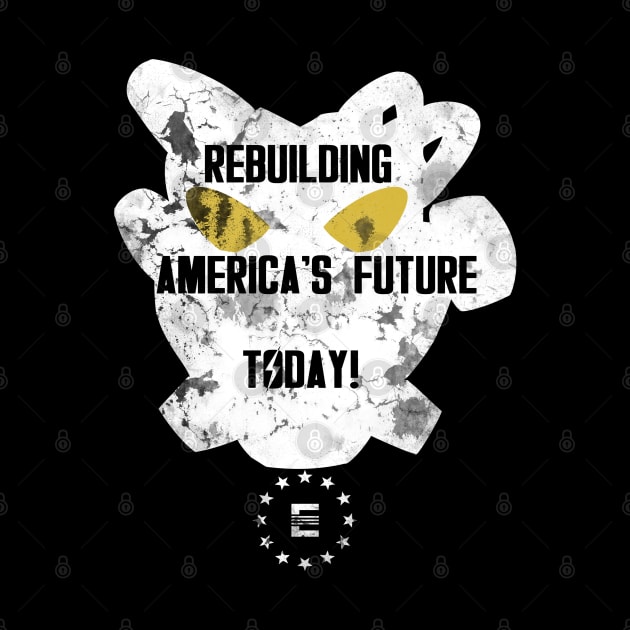 Rebuilding America's Future Today by KingVego