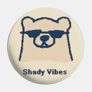 Shady Vibes - 1bit pixelart Pin