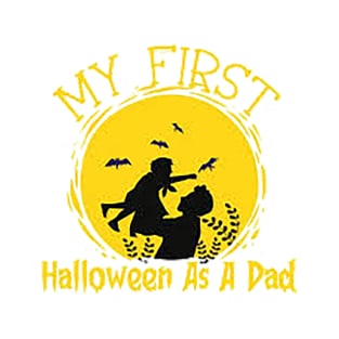 my first halloween as a dad T-Shirt