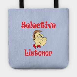 Selective Listener Tote