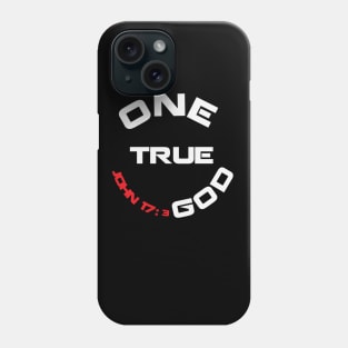 ONE TRUE GOD Phone Case