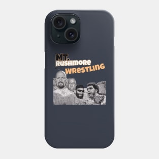 My. Rushmore of Wrestling Phone Case