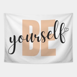 Typography Be yourself Tapestry