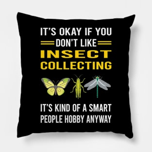 Smart People Hobby Insect Collecting Collector Collect Insects Bug Bugs Entomology Entomologist Pillow