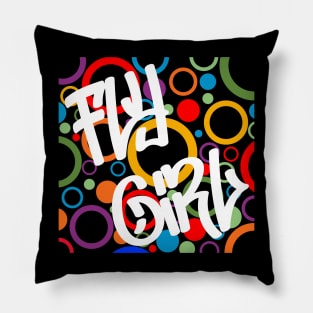 2. FLY GIRL MUG, Piilows, Masks, Totes, Pins, Magnet for B-Girls and Hip Hop Enthusiasts - Fly Girl 80s 90s Old School Hip Hop Pillow