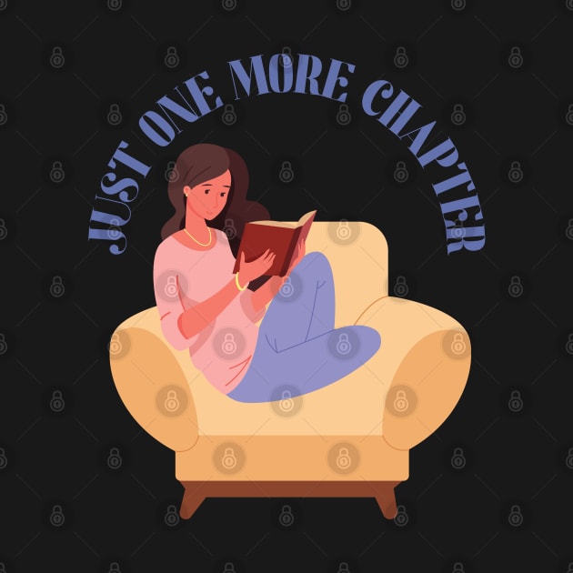 Just one more chapter So many books So little time Bookworm I Love Books Bookoholic by BoogieCreates