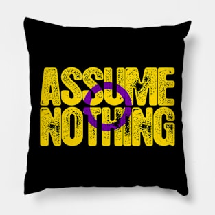 Intersex Pride Assume Nothing Pillow