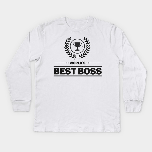 Best Boss Best Boss Kinder Long Sleeve T Shirt Teepublic De