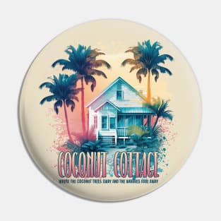 Coconut Cottage Pin