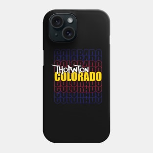 Thornton Colorado Typography Phone Case