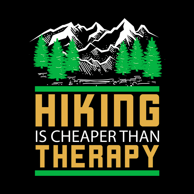 Hiking Is Cheaper Than Therapy by Skylane