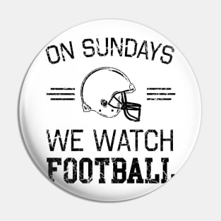 Sundays we watch football Pin