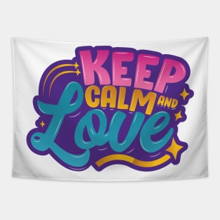 Keep Calm And Love Typography Tapestry