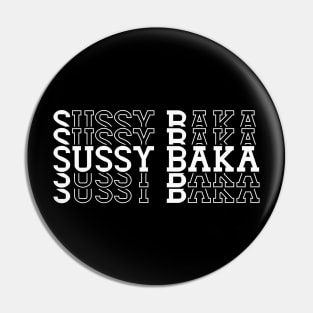 Sussy Baka T-Shirt Pin