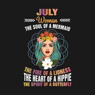 July Woman - The Soul Of A Mermaid Birthday T-Shirt T-Shirt