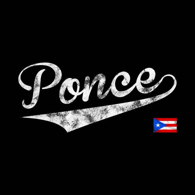 Ponce Puerto Rico Puerto Rican Proud Ponce Es Ponce by PuertoRicoShirts