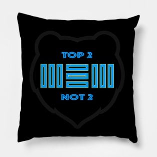 Grizzlies - Top 2 Not 2 Pillow