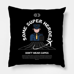 Border force officer super heroes Pillow