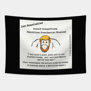 Donald OranguTrump Mexican Wall Tapestry