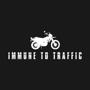 Immune to traffic T-Shirt