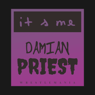 DAMIAN PRIEST T-Shirt