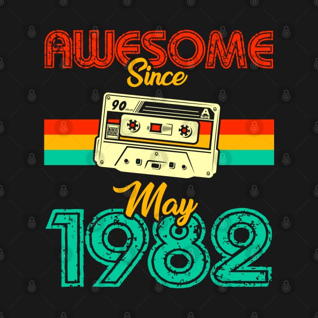 Awesome since May 1982 by MarCreative