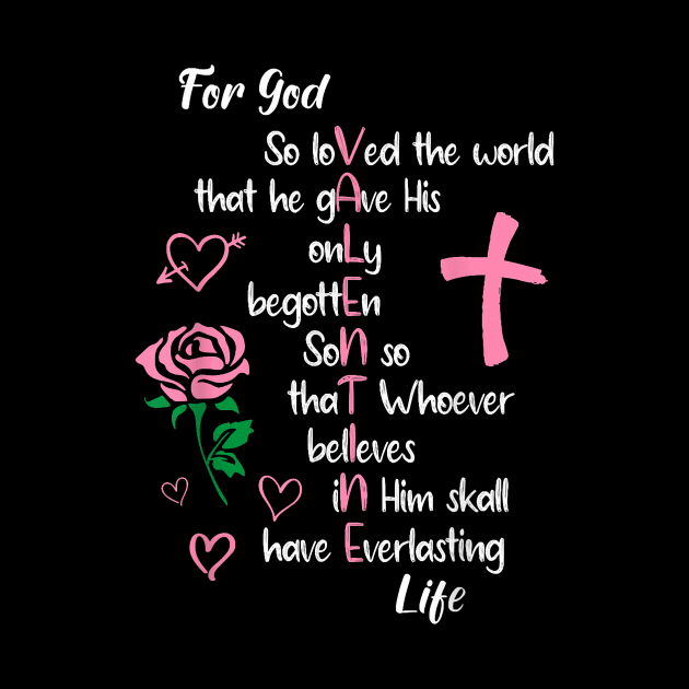 John 316 For God So Loved the World Valentines Christian by jadolomadolo