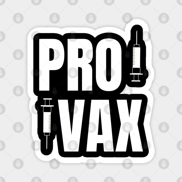 PRO VAX Magnet by TJWDraws