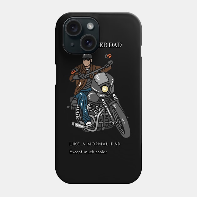 I'm a biker dad like a normal dad except much cooler Phone Case by J0TASHOP 