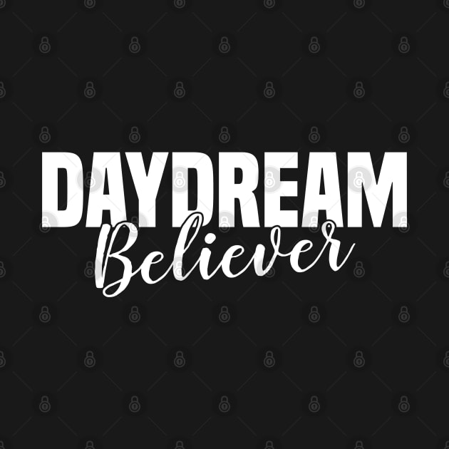 Daydream Believer Music Quote by irvtolles