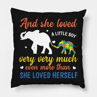 Autism Mom Awareness She Loved Little Autistic Boy So Much Pillow