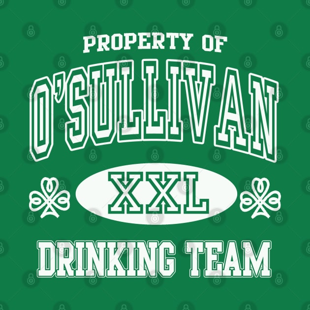 O'Sullivan Drinking Team St Patricks Day by E